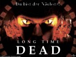 Long Time Dead - Du bist der Nächste Long Time Dead - Du bist der Nächste